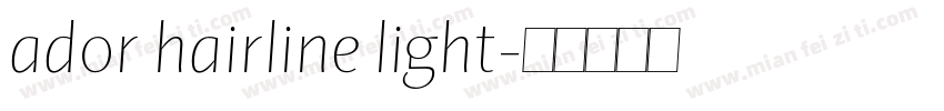 ador hairline light字体转换